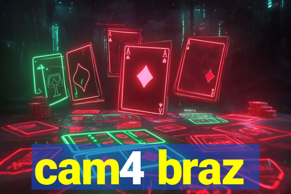 cam4 braz